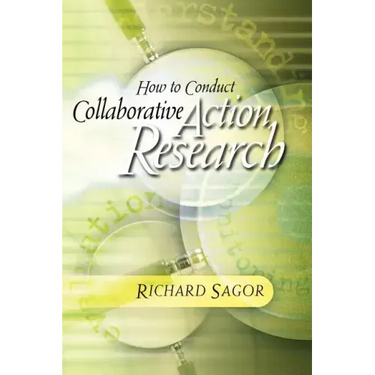 How to Conduct Collaborative Action Research