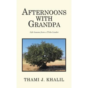 Afternoons with Grandpa: Life Lessons from a Tribe Leader