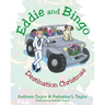 Eddie and Bingo: Destination Christmas
