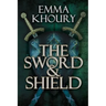 The Sword and Shield