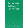 Successful Selling for Introverts