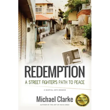 Redemption: A Street Fighter's Path to Peace