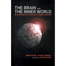 Brain and the Inner World: An Introduction to the Neuroscience of the Subjective Experience