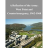 A Reflection of the Army: West Point and Counterinsurgency, 1962-1968