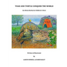 Toad and Turtle Conquer the World