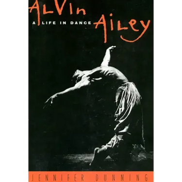 Alvin Ailey: A Life in Dance