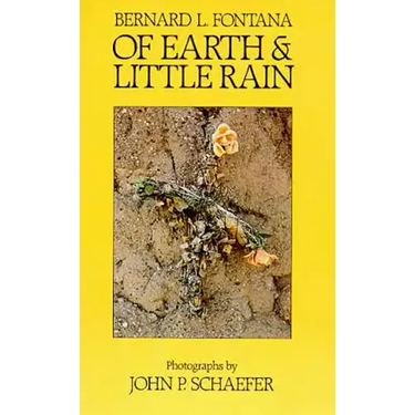 Of Earth and Little Rain: The Papago Indians