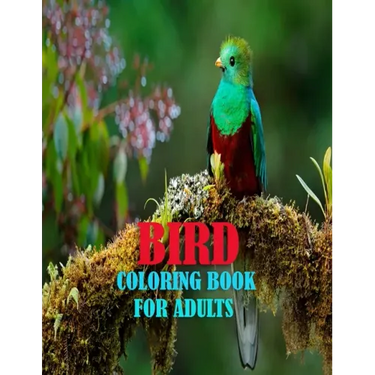 Bird Coloring Book For Adults: 50 amazing and unique bird coloring page of parrot, penguin, owl, eagle, peacock, hummingbird, pigeon and more birds f