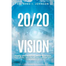 20/20 Vision: Seeing and Believing What God Says