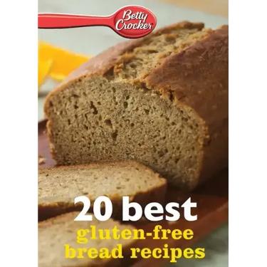 Betty Crocker 20 Best Gluten-Free Bread Recipes