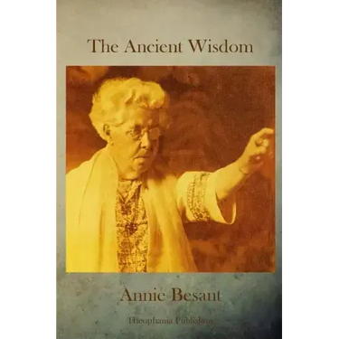 The Ancient Wisdom