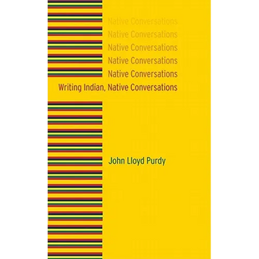 Writing Indian, Native Conversations