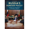 Russia's Foreign Policy: Change and Continuity in National Identity