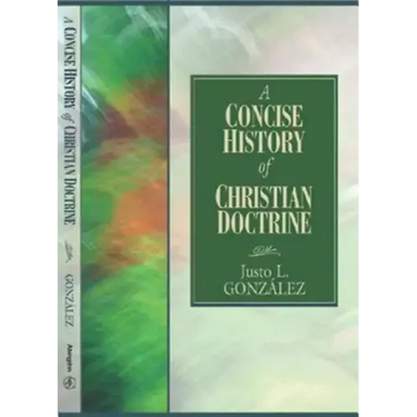 A Concise History of Christian Doctrine