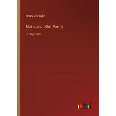 Music, and Other Poems: in large print