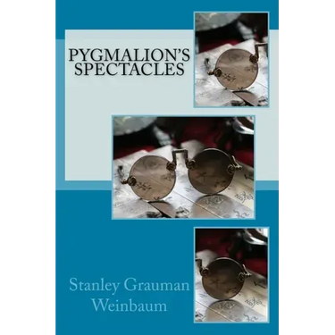 Pygmalion's Spectacles