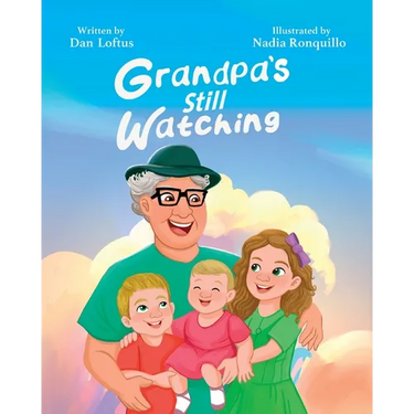 Grandpa's Still Watching