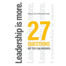 Leadership is more.: 27 Questions we too can answer