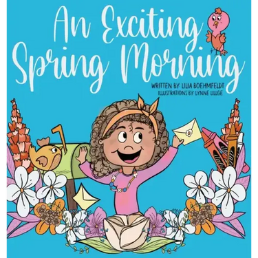 An Exciting Spring Morning