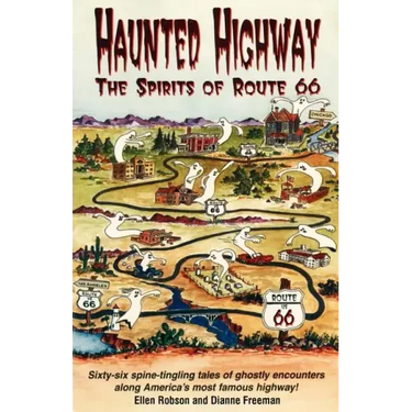 Haunted Highway: The Spirits of Route 66