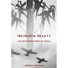 Neurotic Beauty: An Outsider Looks at Japan