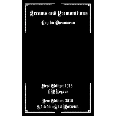 Dreams and Premonitions: Psychic Phenomena