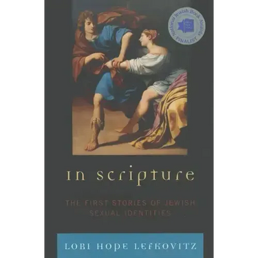 In Scripture: The First Stories of Jewish Sexual Identities