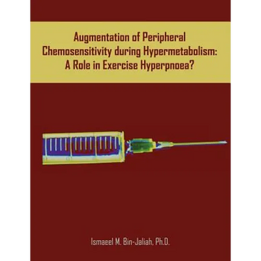 Augmentation of Peripheral Chemosensitivity during Hypermetabolism: A Role in Exercise Hyperpnoea?