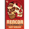 Rencor: Life in Grudge City