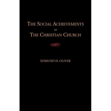 The Social Achievements of the Christian Church