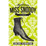 The Mysterious Miss Snoddy: The Orphan Train