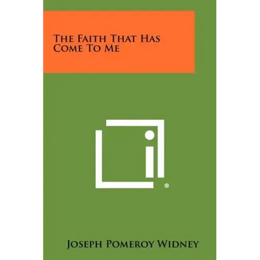 The Faith That Has Come to Me
