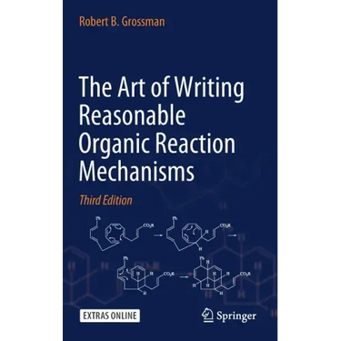The Art of Writing Reasonable Organic Reaction Mechanisms