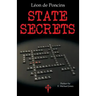 State Secrets: A Documentation of the Secret Revolutionary Mainspring Governing Anglo-American Politics