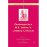 Contemporary U.S. Latino/ A Literary Criticism