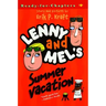 Lenny and Mel's Summer Vacation