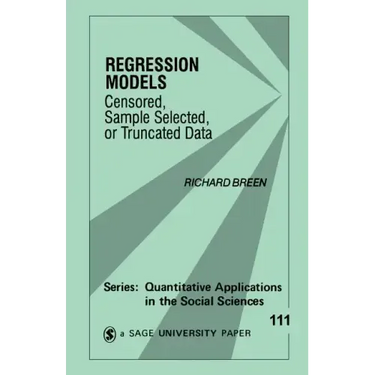 Regression Models: Censored, Sample Selected, or Truncated Data
