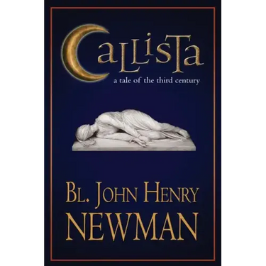 Callista: A Tale of the Third Century