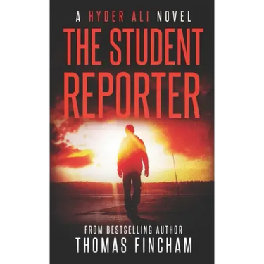The Student Reporter: A Police Procedural Mystery Series of Crime and Suspense