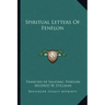 Spiritual Letters of Fenelon