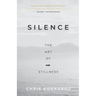 Silence: The Art of Stillness