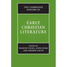 The Cambridge History of Early Christian Literature