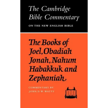 The Books of Joel, Obadiah, Jonah, Nahum, Habakkuk and Zephaniah
