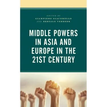 Middle Powers in Asia and Europe in the 21st Century