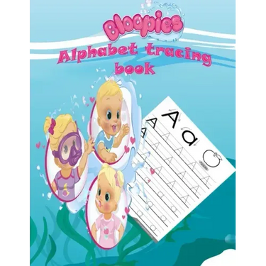 Bloopies alphabet tracing book: Preschool, Pre K, Ages 3-5, ABC print handwriting book, Trace Letters With Bloopies, Workbook For Kids, girl and boys