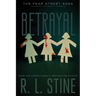 Betrayal: The Betrayal; The Secret; The Burning
