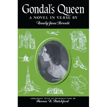 Gondal's Queen: A Novel in Verse