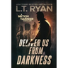 Deliver Us From Darkness: A Suspense Thriller