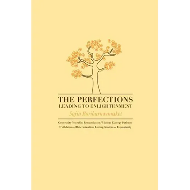 The Perfections Leading to Enlightenment