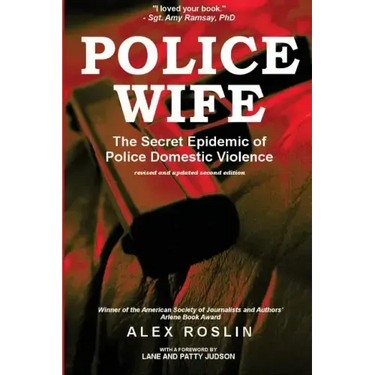 Police Wife: The Secret Epidemic of Police Domestic Violence